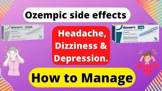 Ozempic Side Effects: Why You Feel Shaky, Dizzy, and Down