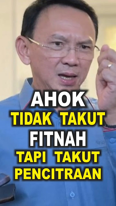 ahok tidak takut fitnah tapi takut pencitraan #trending #viral #shorts