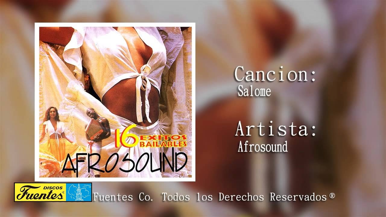Regardez Salome - Afrosound (Audio) | Discos Fuentes sur YouTube Regardez Salome - Afrosound (Audio) | Discos Fuentes sur YouTube