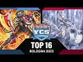 YCS Bologna 2023 - Top 16 - Giovanni I. vs. Gabriel N.