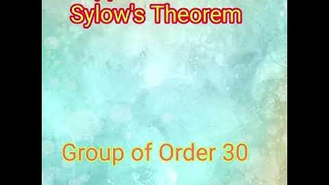 Applications of Sylow’s theorem: Group of order 30 (English Version )