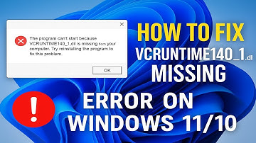 How to Fix VCRUNTIME140_1.dll Missing or Not Found Error in Windows 11/10 (2025 Solution)