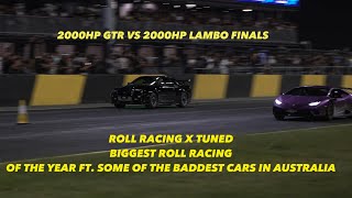 BIGGEST ROLL RACING OF THE YEAR - 2000HP GTR, 2000HP LAMBO AND HEAPS MORE!