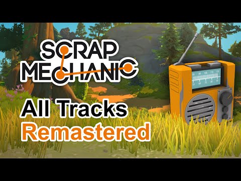 Scrap Mechanic: Radio Remastered + Download