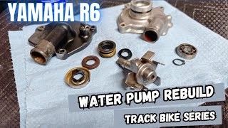 Yamaha R6 | Complete Water Pump Rebuild | Track Bike Series