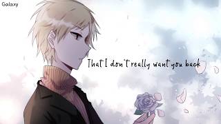 Video thumbnail of "「Nightcore」→ I Don't Want You Back"