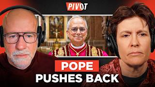 How Trump’s Fight With the Pope Backfired | Pivot