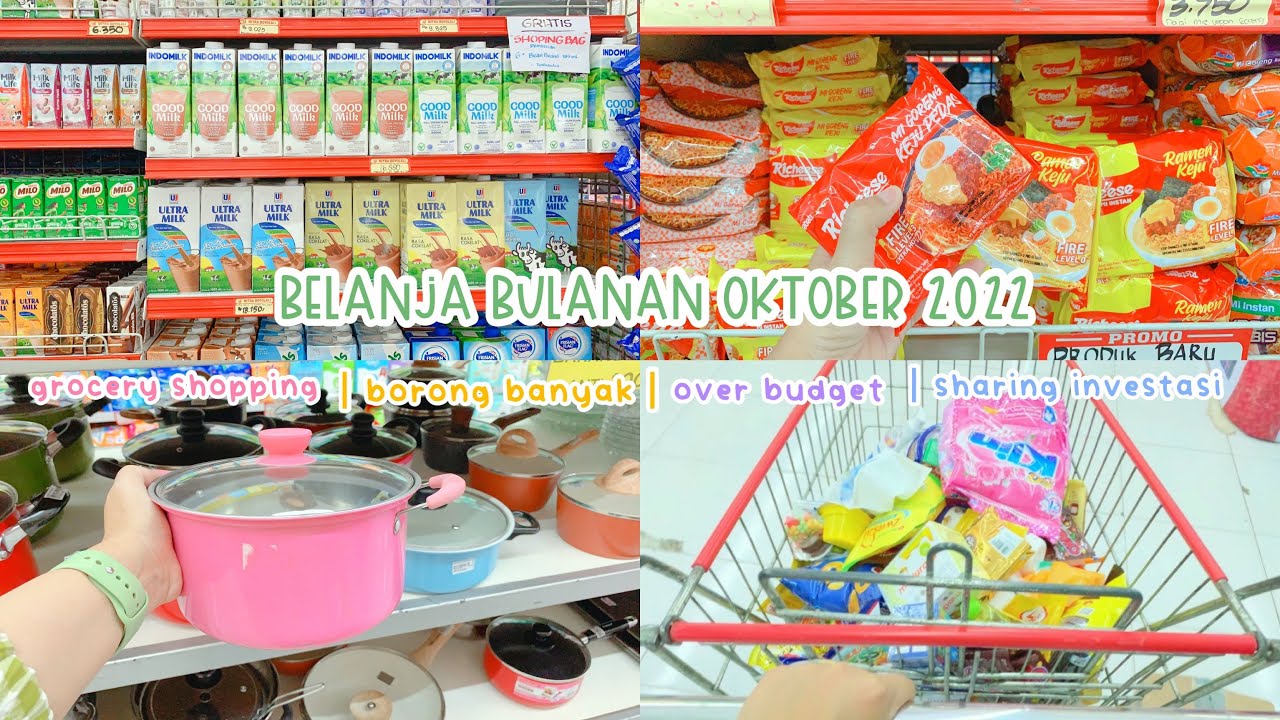 BELANJA BULANAN OKTOBER 2022 grocery shopping | lengkap dengan harga ,tips investasi cepat mudah