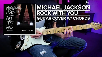 Michael Jackson | Rock With You | Guitar Cover w/ Chords