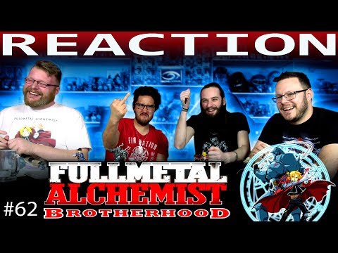 Fullmetal Alchemist: Brotherhood Episode 62 REACTION!! 