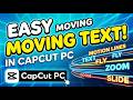 How To Make Moving Text In CapCut On PC. (2026