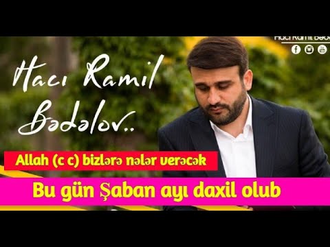 Bu gün Şaban ayı daxil olub - Bilirsiz Allah (c c) bizlərə nələr verəcək