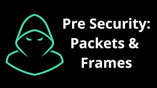 TryHackM Pre Security: Packets & Frames