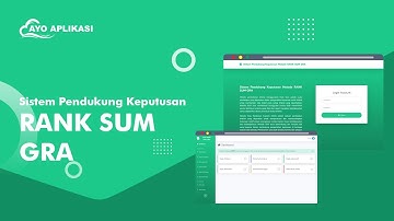Source Code Aplikasi Sistem Pendukung Keputusan (SPK) Kombinasi Metode RANK SUM Dan GRA