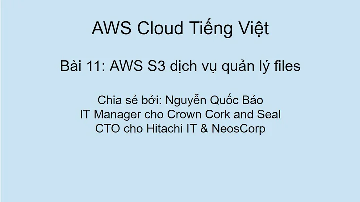 Bài 11: AWS S3 dịch vụ quản lý files