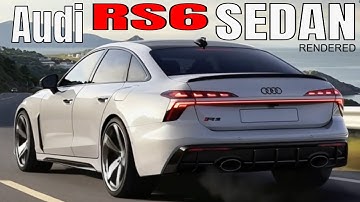 New 2027 Audi RS6 Sedan Rendered – Plug In Hybrid V8 Monster Wider, Louder, And Ready For The BMW M5
