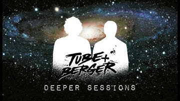 Deeper Sessions #20 hosted by Tube & Berger