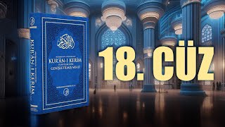 Ayetlere Göre Genişletilmiş Kur'an'ı Kerim Meali - 18.Cüz (Muhammed Hüseyin (R.A)
