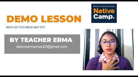 NATIVE CAMP DEMO LESSON- Why do you need Natto?