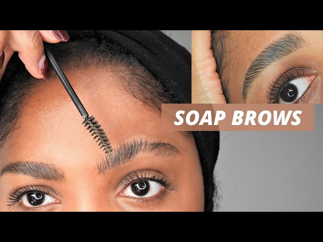 FLUFFY THICK SOAP BROWS | USING BAR SOAP class=