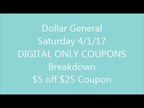 Dollar General 4/1/17 Breakdown Saturday | DIGITAL COUPONS ONLY