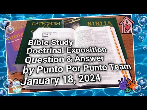 Worldwide Catholic Bible Study Doctrinal Exposition Live | January 18, 2024 By Punto Por Punto Team