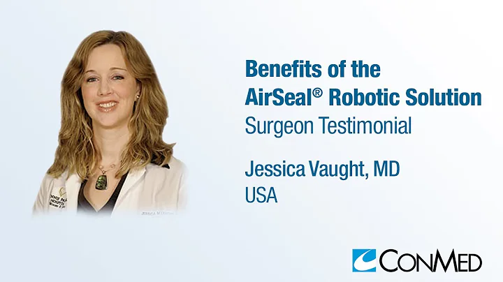 Dr. Jessica Vaught - Benefits of the AirSeal Robot...