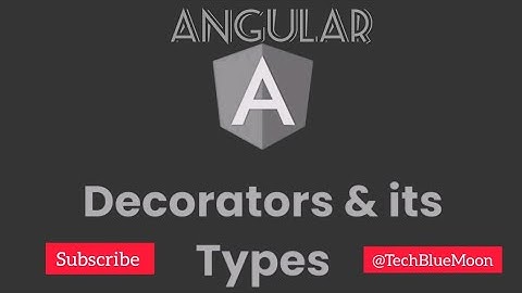 Angular Decorators and It