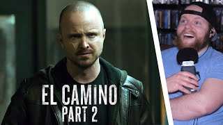 EL CAMINO: A BREAKING BAD MOVIE | REACTION PART 2