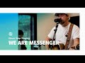 We Are Messengers - Never Stop Singing - CCLI sessions