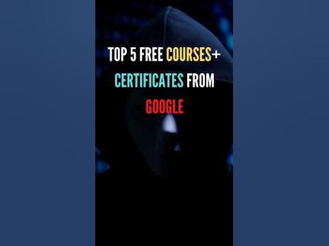 TOP 5 FREE COURSES+ CERTIFICATES 😱😱FROM GOOGLE 🔥 | Register Now🔥 | # ...