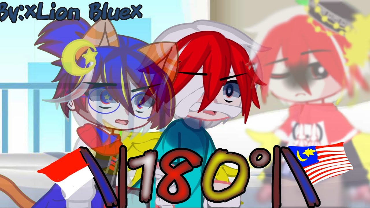 180°||ft.countryhumans||maphilindo||part 1.||by:lilion|| #liblue