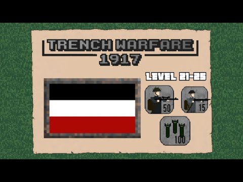 German Campaign 21-25 | Trench Warfare 1917 (Tips & Gameplay)