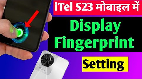 itel s23 me fingerprint lock kaise lagaye | how to set finger lock in itel s23 | finger lock setting