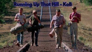 Running Up That Hill - KoB
