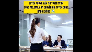 Luyện thi phỏng vấn Tiếp viên hàng không cùng Skydream Academy | P1 | Emily Official