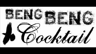 Beng Beng Cocktail - Silence Less