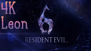 Resident Evil 6 ⦁ Полное Прохождение За Лиона ⦁ Без Комментариев ⦁ 4K60Fps