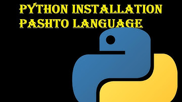 Python Installation Pashto Language