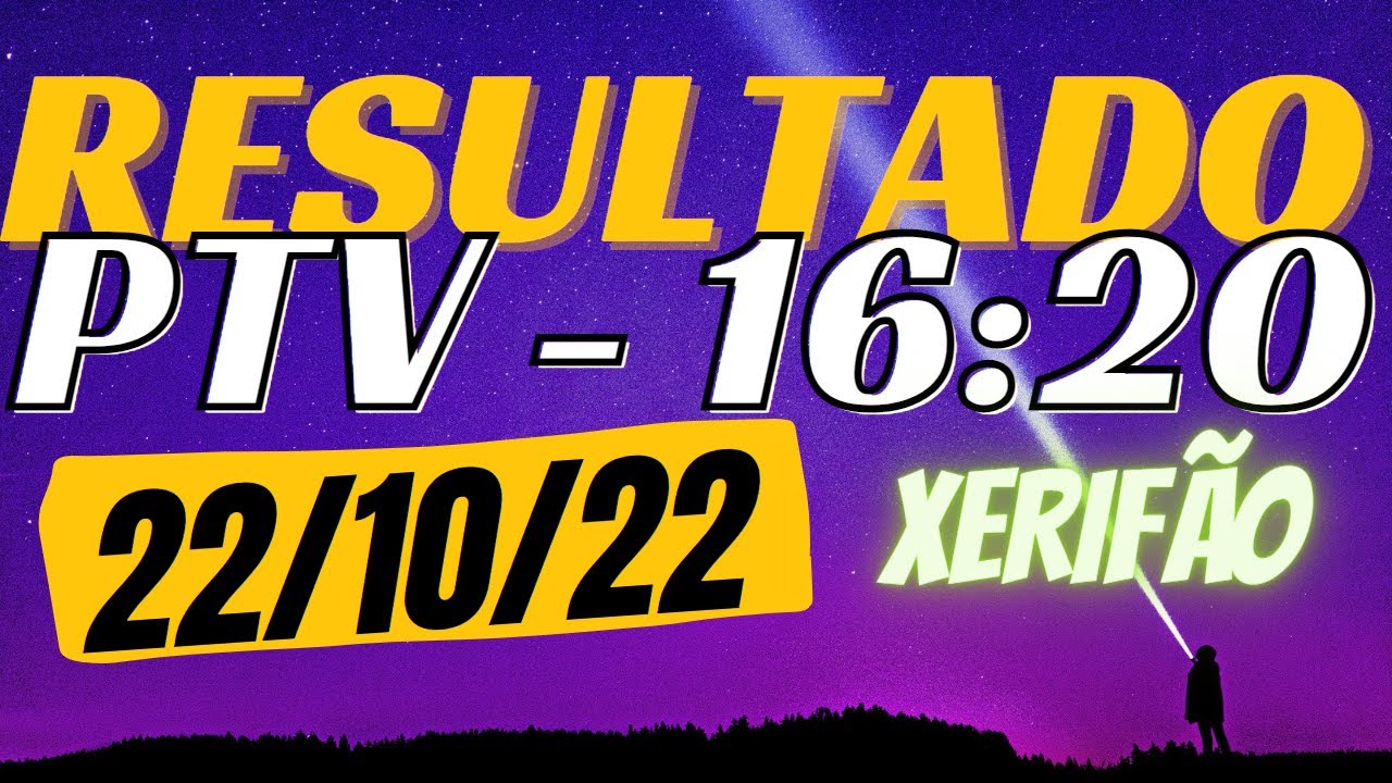 Resultado do jogo do bicho ao vivo – PTV – Look – 16:20 22-10-22