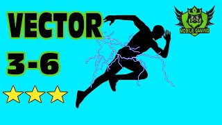 Famous Vector 3-6 Gameplay with hidden Glitch ⭐⭐⭐ Profile