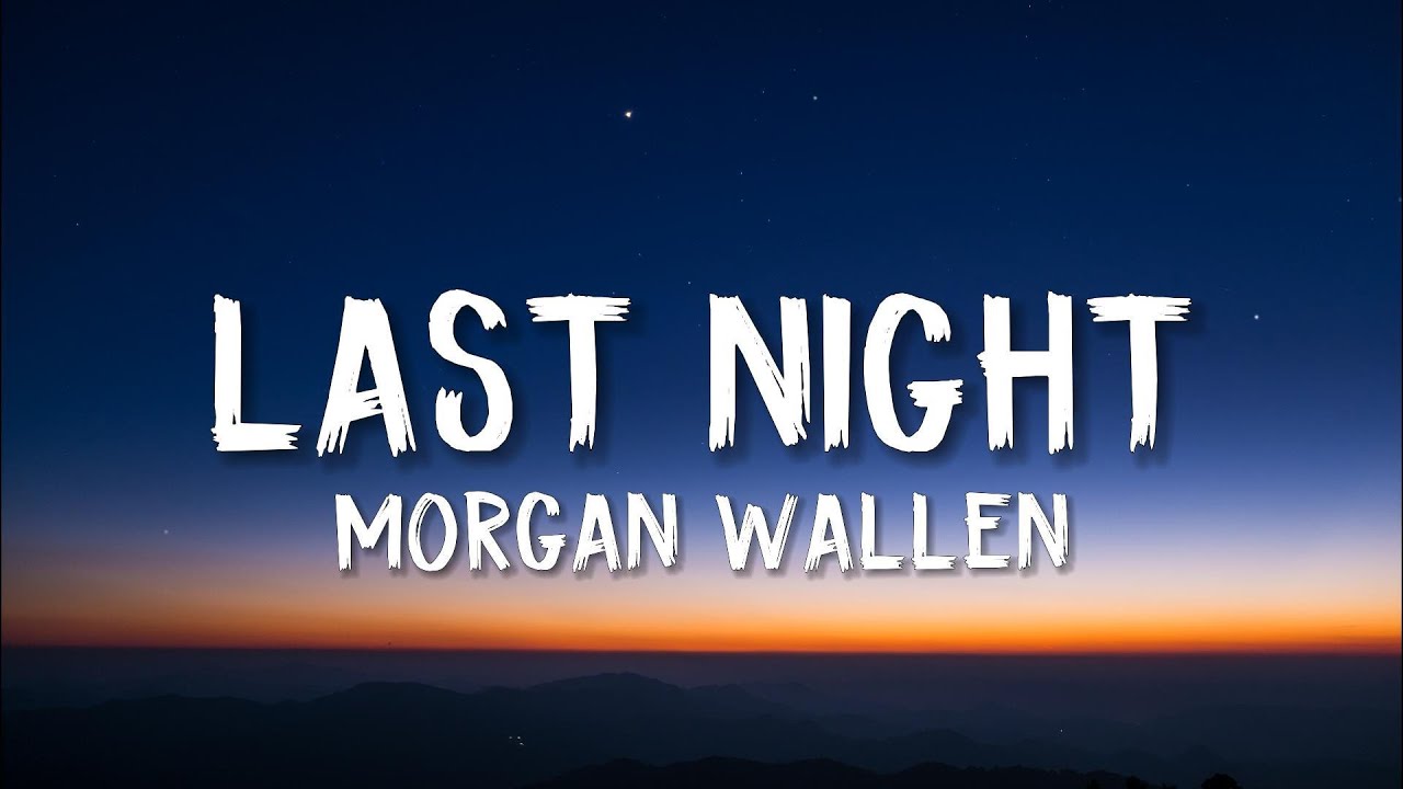 Wallen Last Night (Lyrics) YouTube