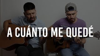 A Cuánto Me Quedé / Giovanny Ayala / @AldoGarcia @AndresGarcia (COVER) chords