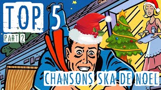 Top 5 Chansons Ska de Noel Partie 2