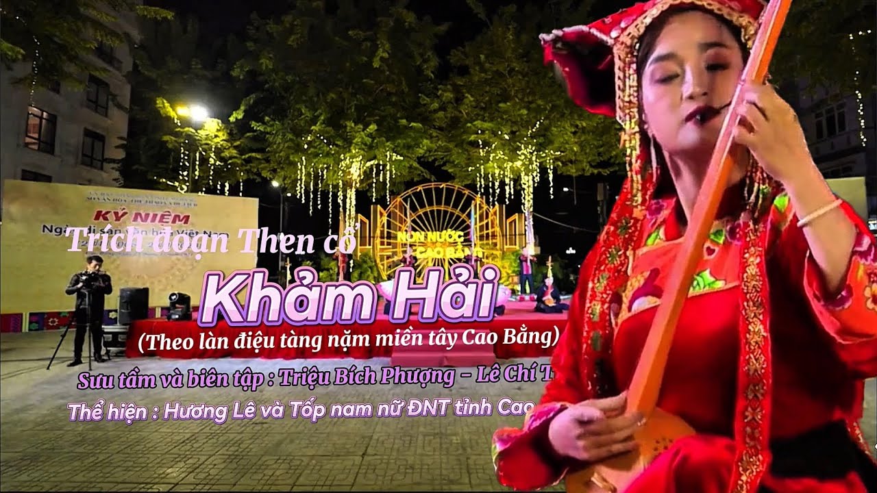 Trích đoan Then cổ : Khảm Hải - Hương Lê và tốp nam nữ