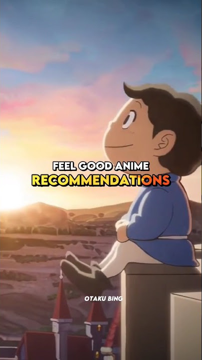 Feel good anime recommendations #shorts #anime