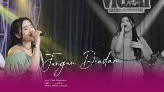 Download lagu Jangan Dendam - Diah Veronica - VICKRI Music