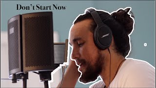 Don't Start Now - Dua Lipa (Chester See Cover)