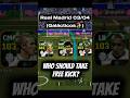 Madrid 03/04 Who should take free kick? #shorts #viralshorts #efootball #freekick