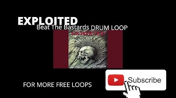 The Exploited - Beat The Bastards drum Loop